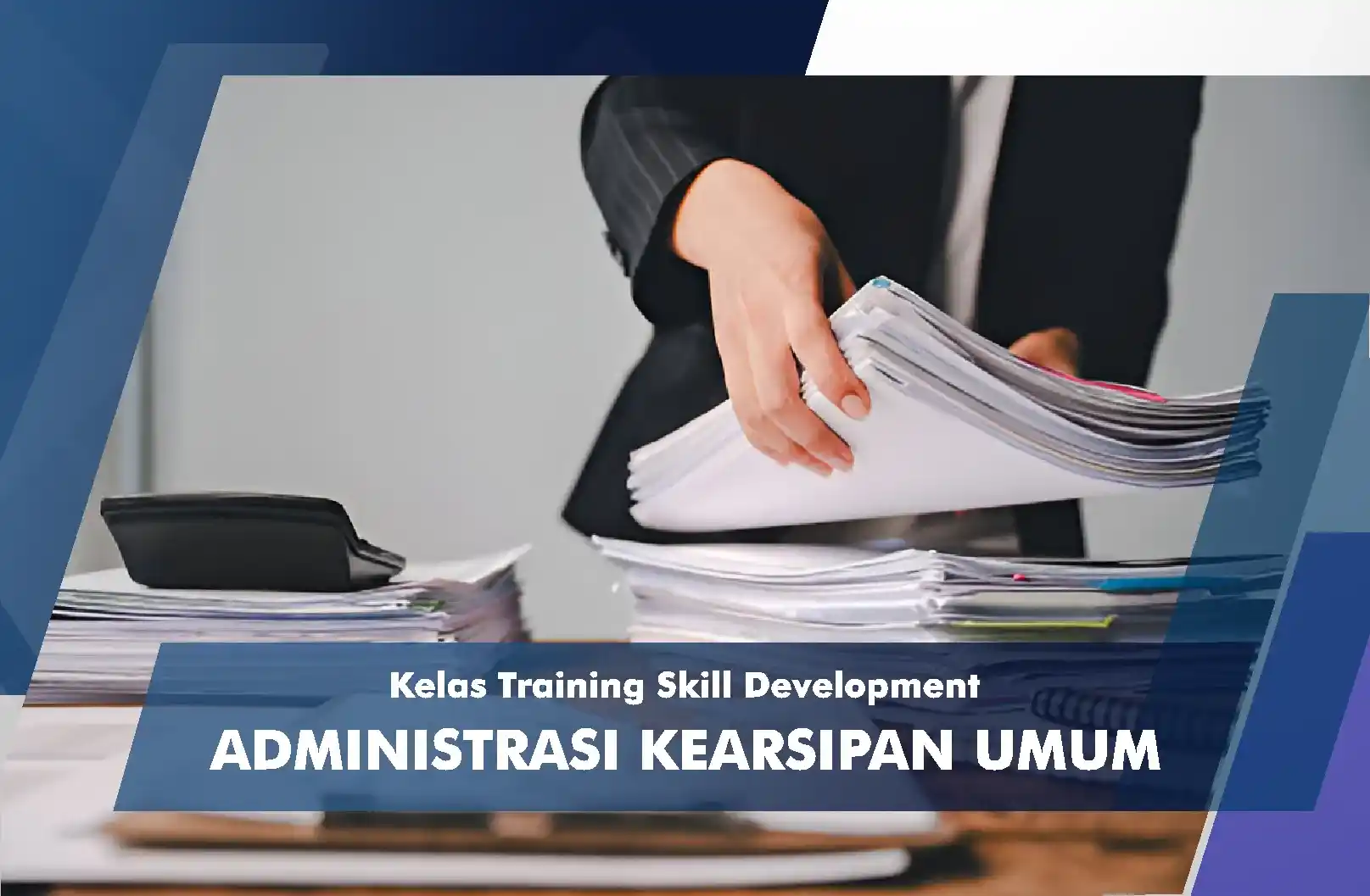 Administrasi Kearsipan Umum